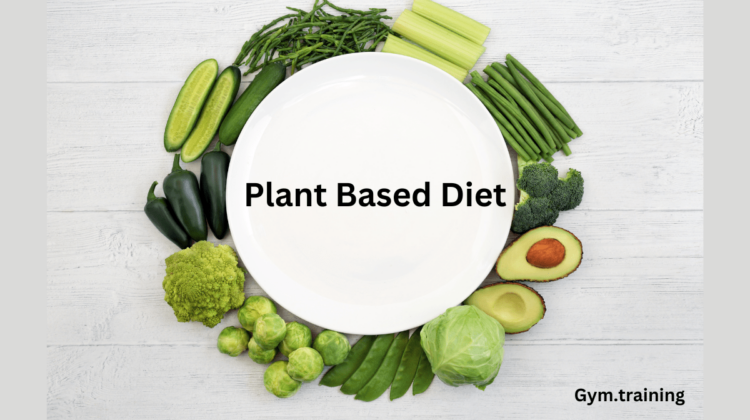 Plant based diet