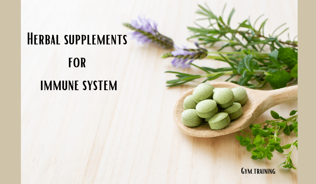 Herbal supplements for immune system